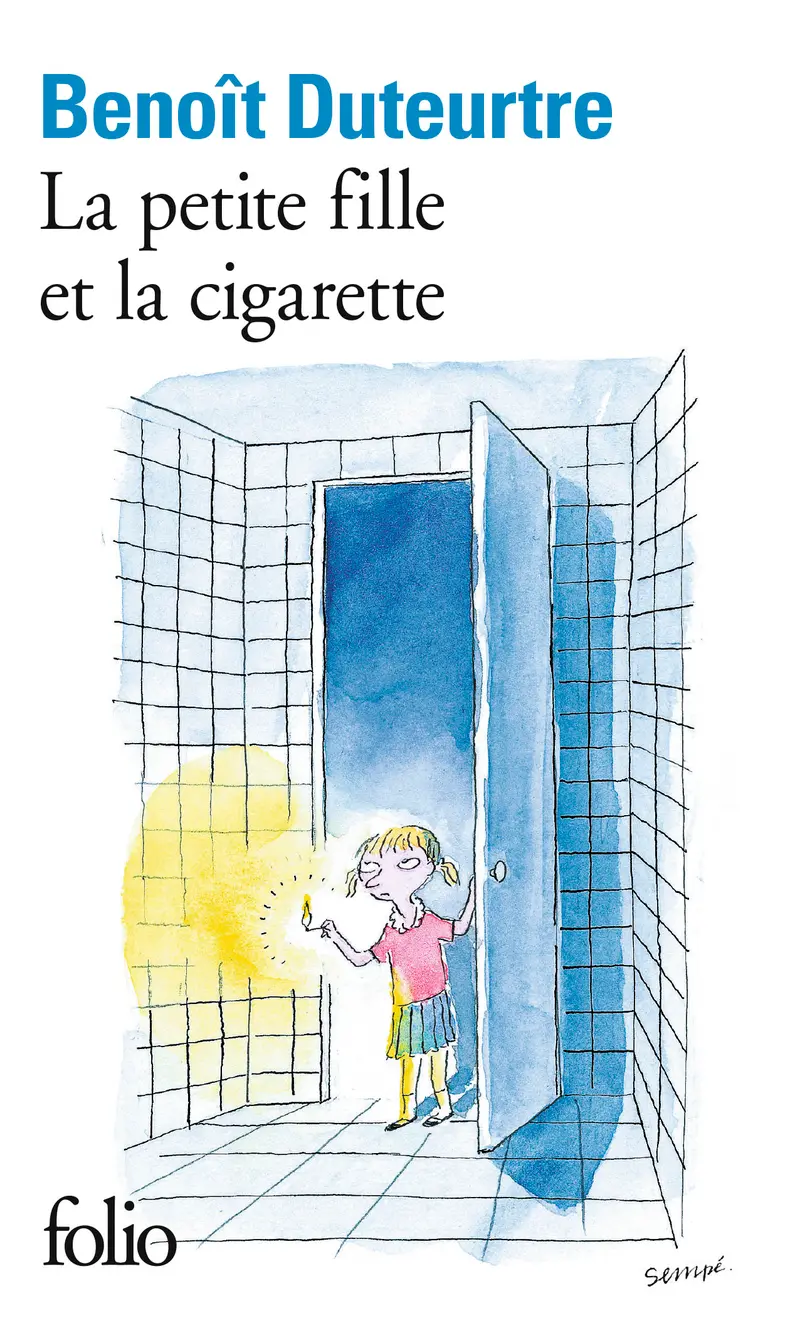 La petite fille et la cigarette - Benoît Duteurtre