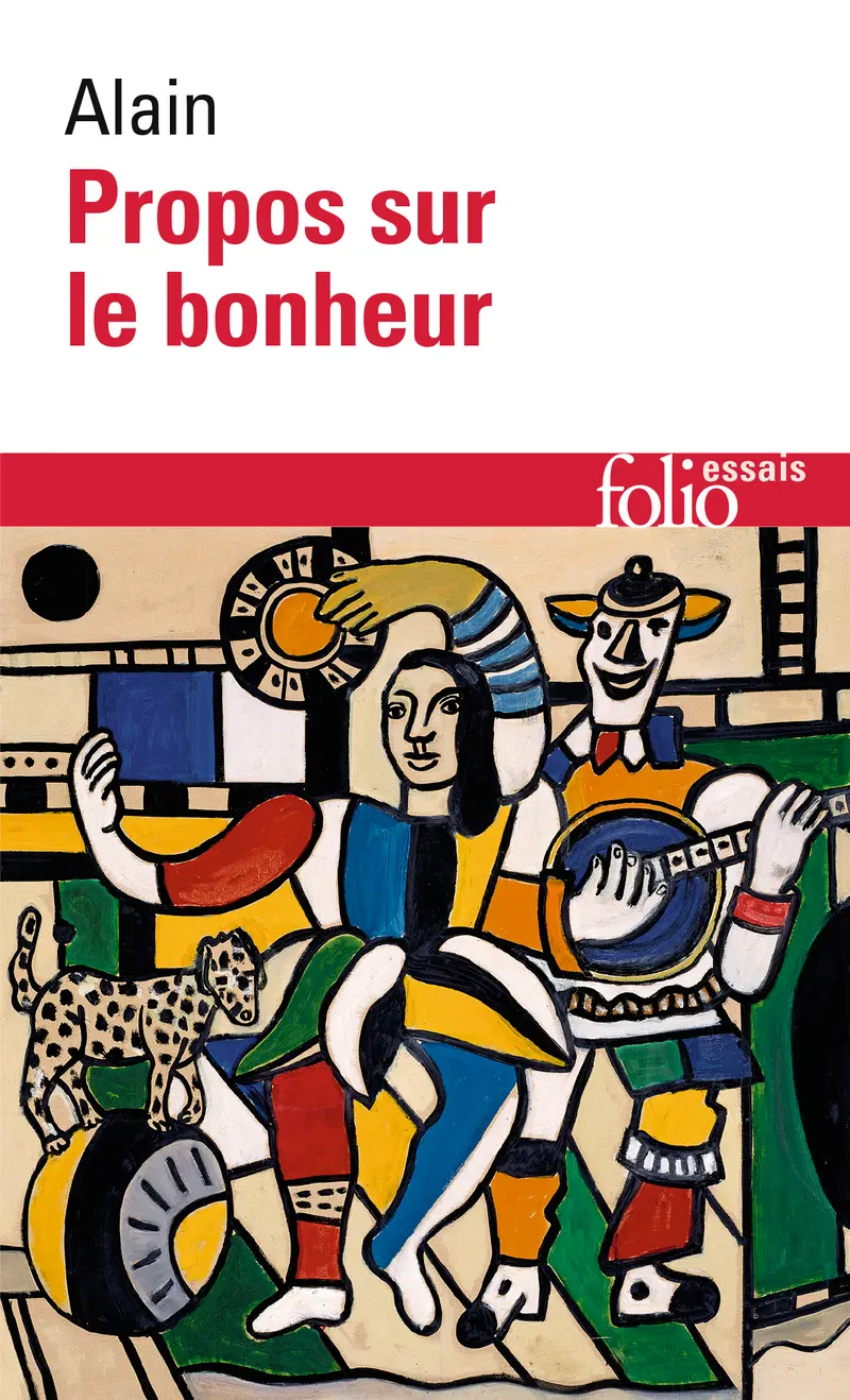 Propos sur le bonheur - Alain