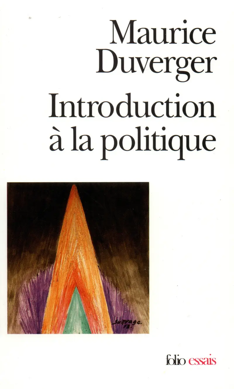 Introduction à la politique - Maurice Duverger
