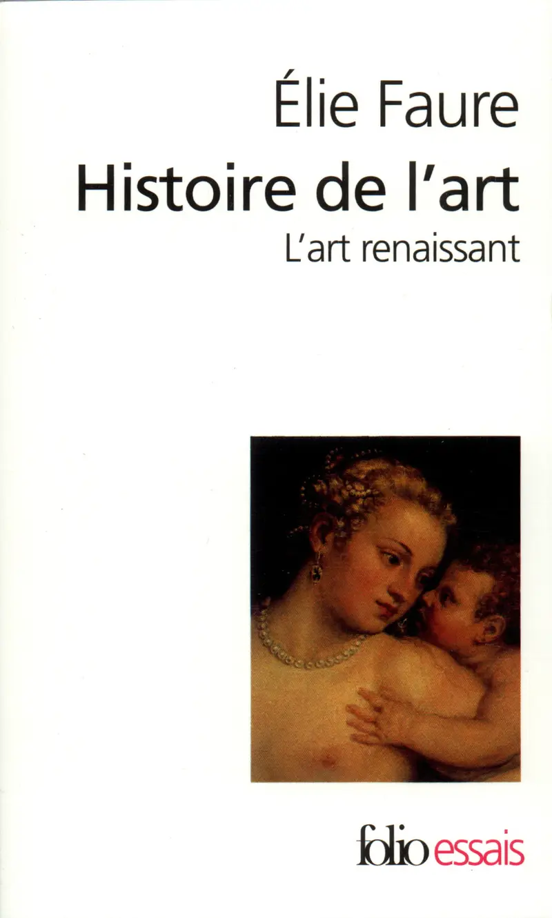 Histoire de l'art - Élie Faure