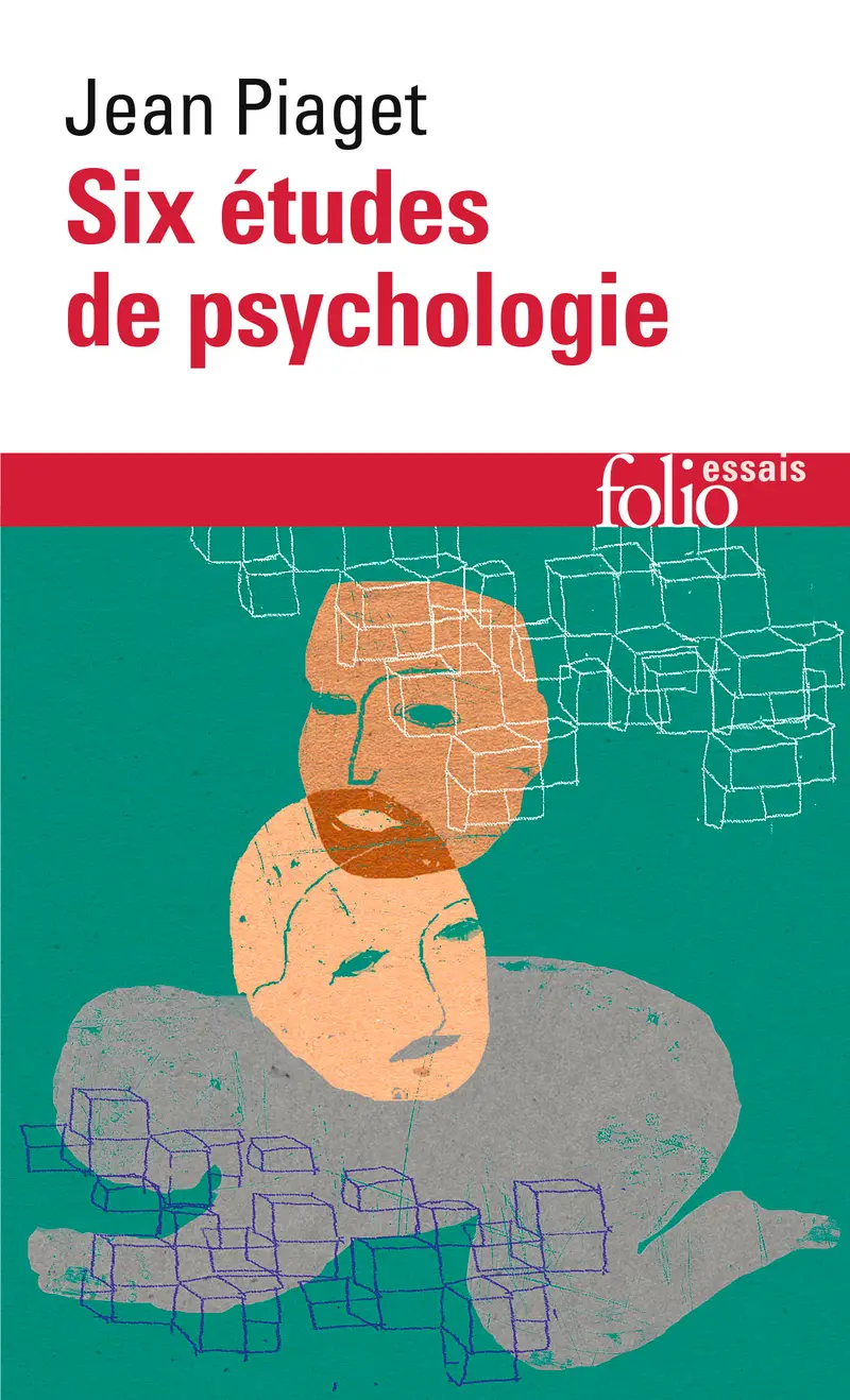 Six études de psychologie - Jean Piaget