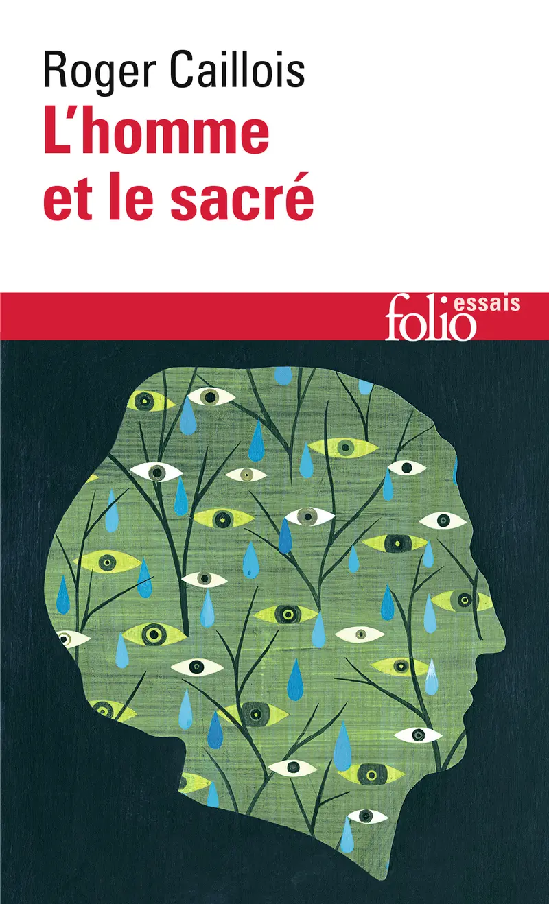 L'homme et le sacré - Roger Caillois