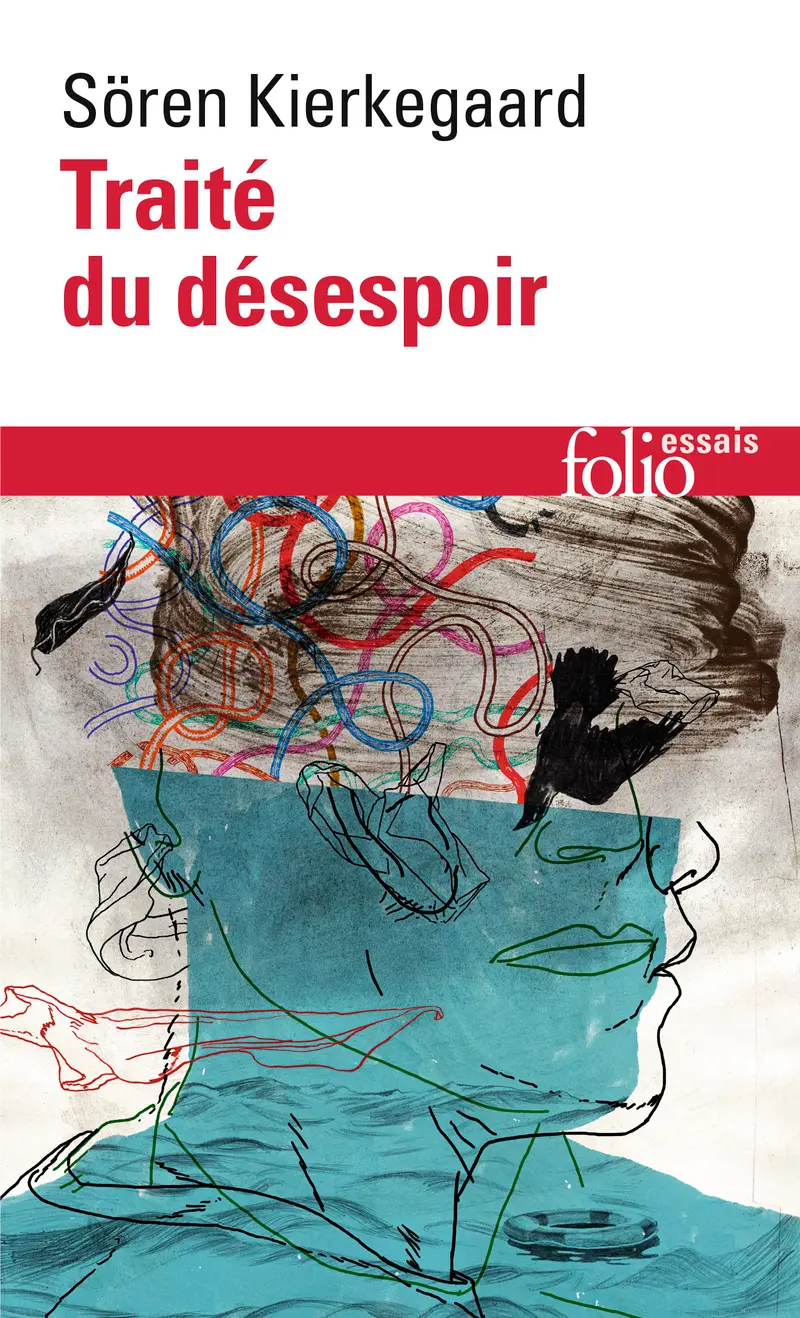 Traité du désespoir - Søren Kierkegaard