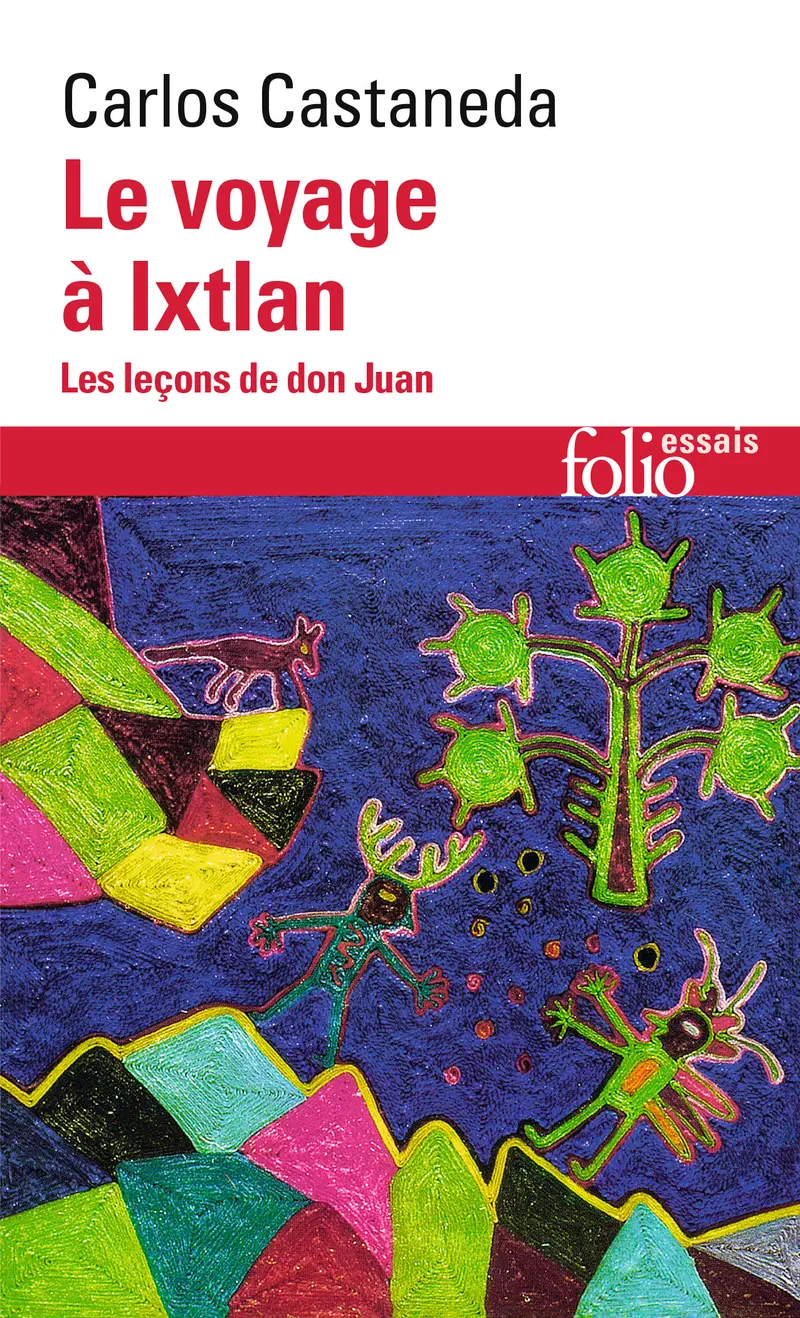 Le Voyage à Ixtlan - Carlos Castaneda