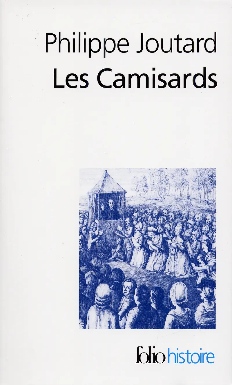 Les Camisards - Philippe Joutard