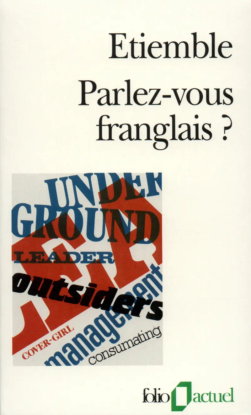 Parlez-vous franglais? - Étiemble