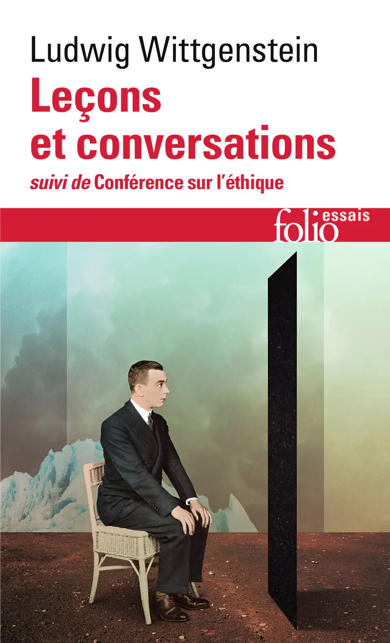 Leçons et conversations sur l'esthétique, la psychologie et la croyance religieuse suivi de Conférence sur l'Éthique - Ludwig Wittgenstein