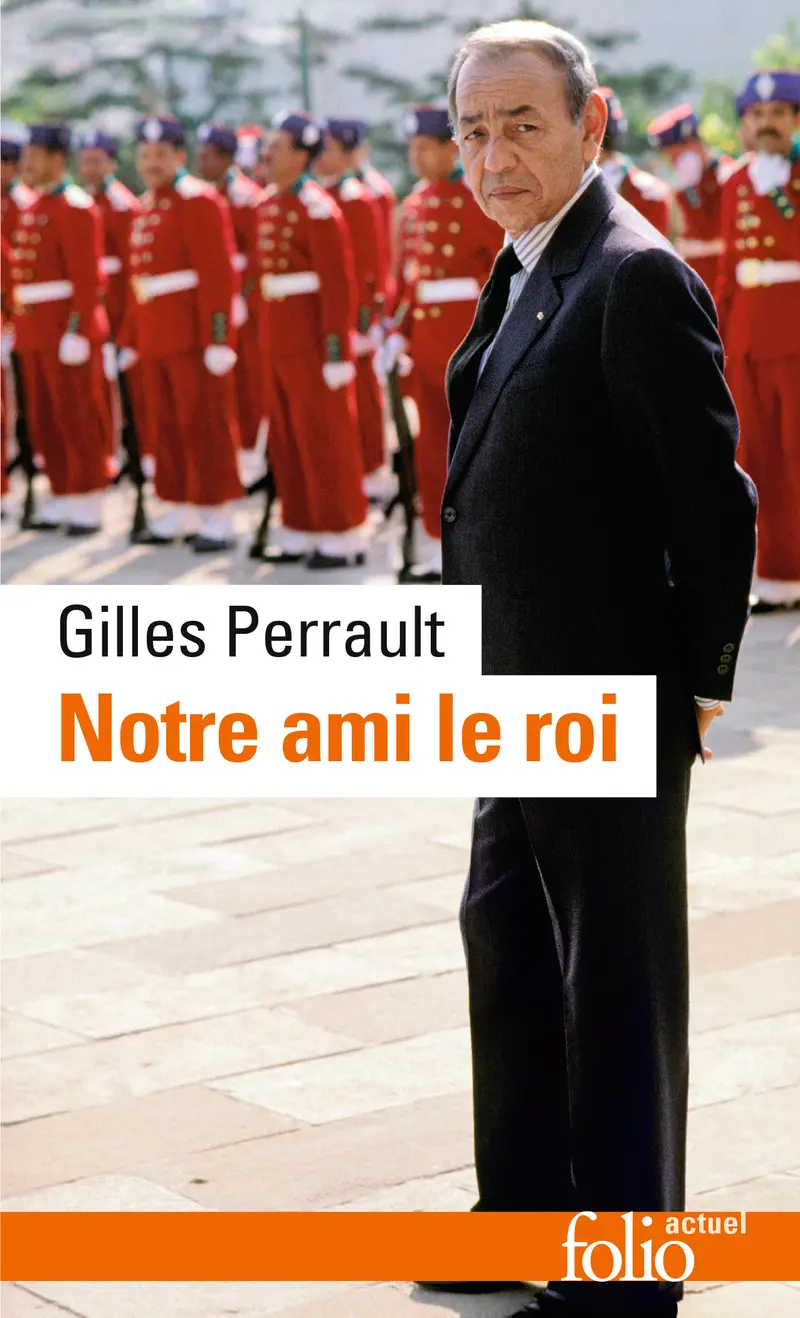 Notre ami le roi - Gilles Perrault