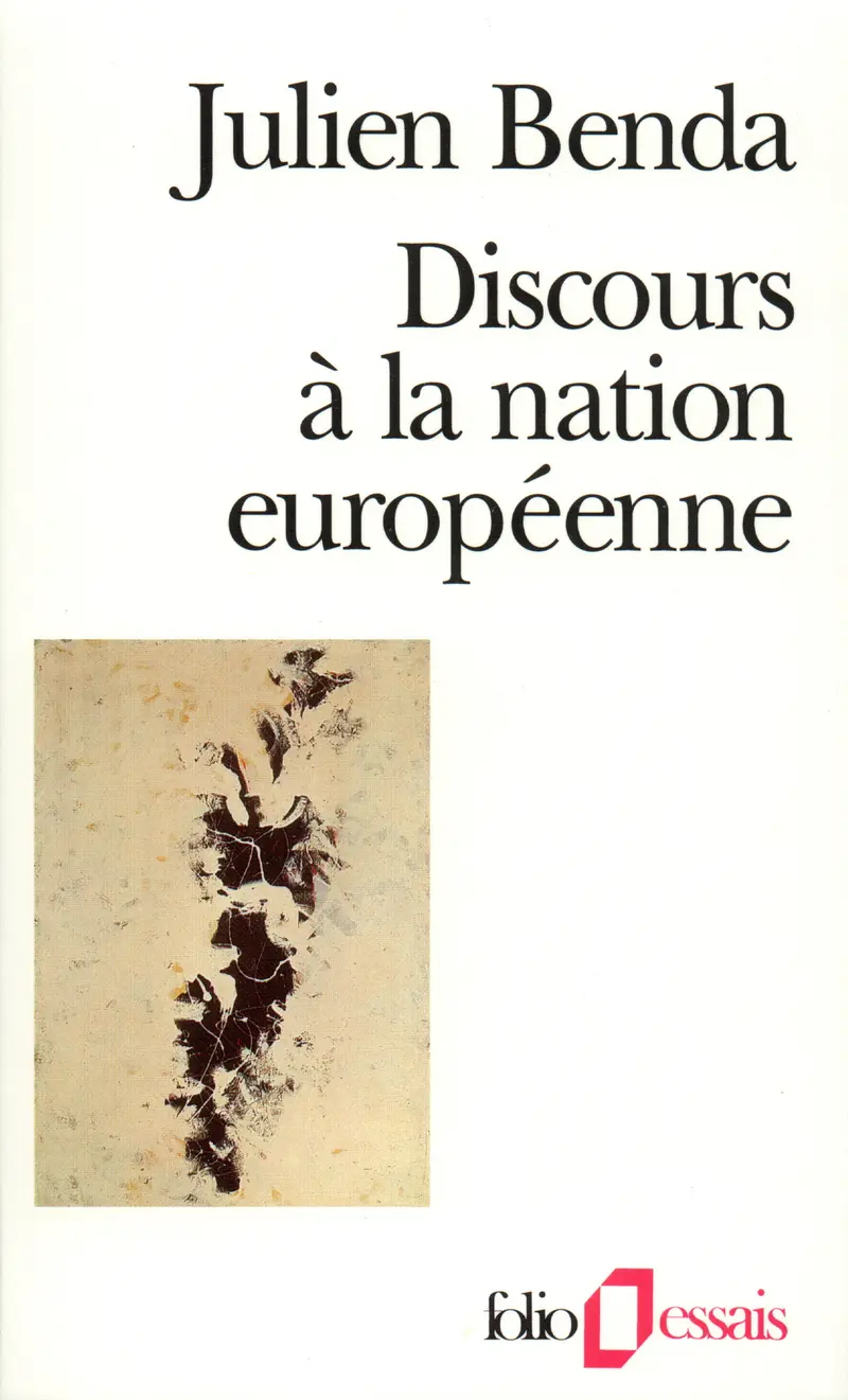 Discours à la nation européenne - Julien Benda