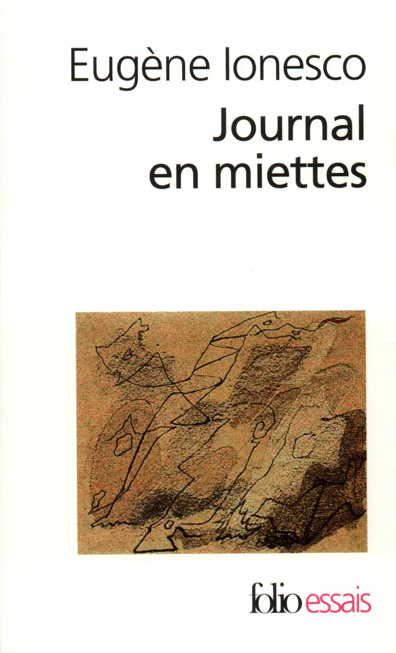 Journal en miettes - Eugène Ionesco