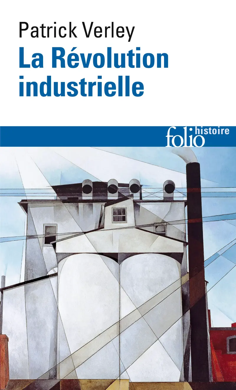 La Révolution industrielle - Patrick Verley