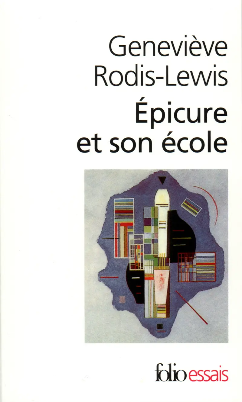 Épicure et son école - Geneviève Rodis-Lewis