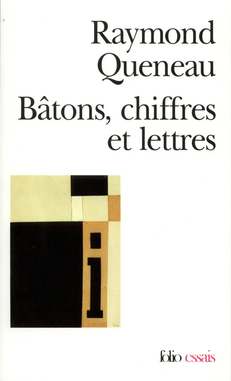 Bâtons, chiffres et lettres - Raymond Queneau