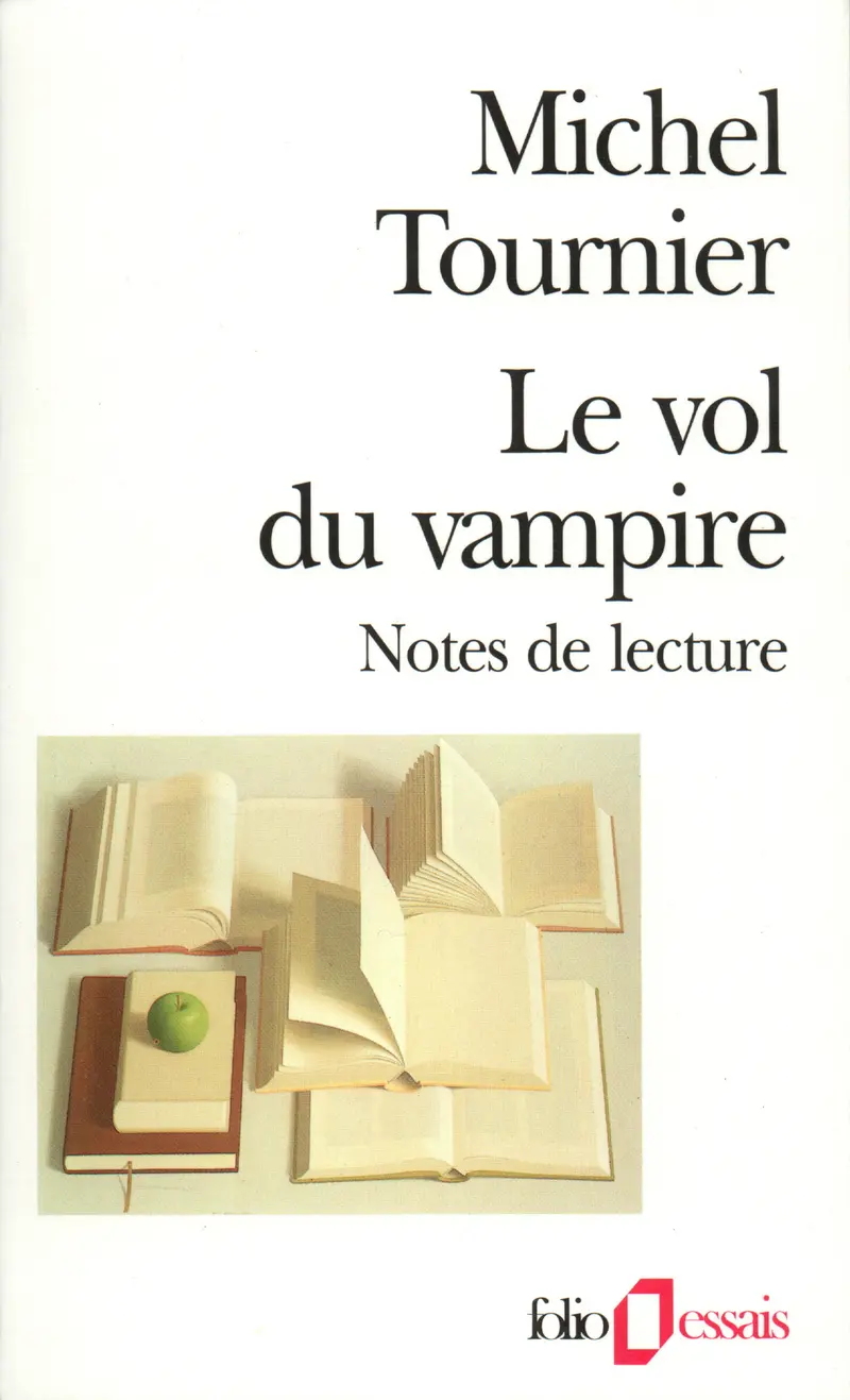 Le Vol du vampire - Michel Tournier