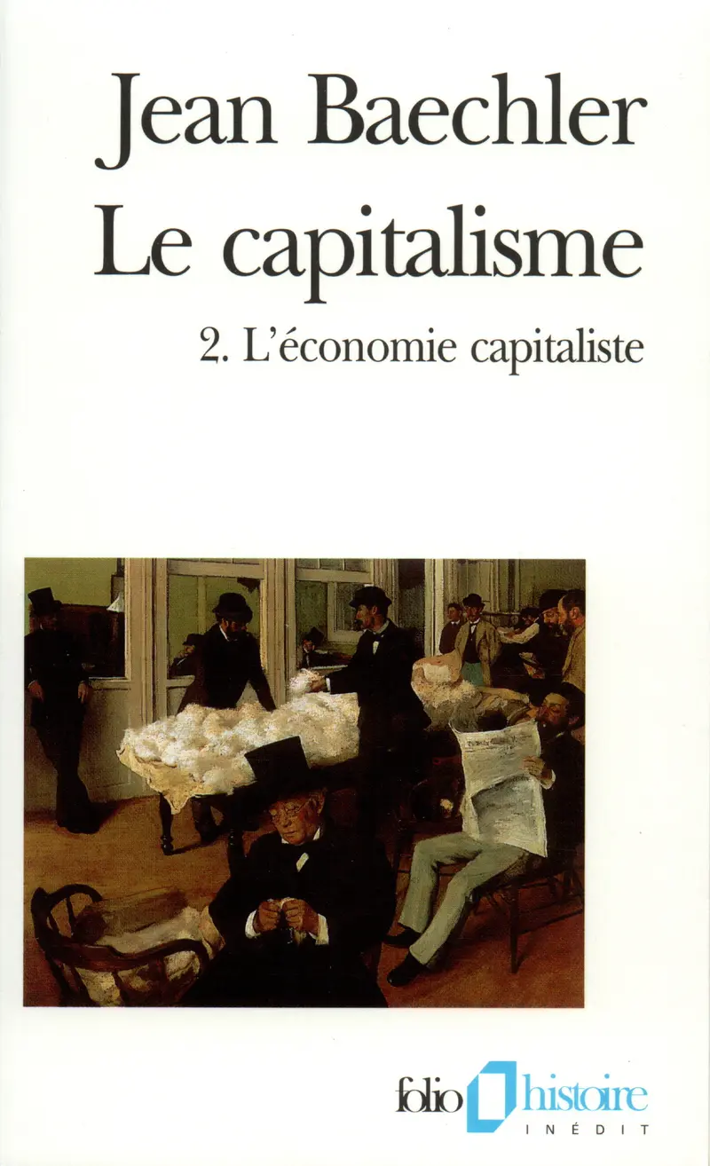 Le Capitalisme - Jean Baechler
