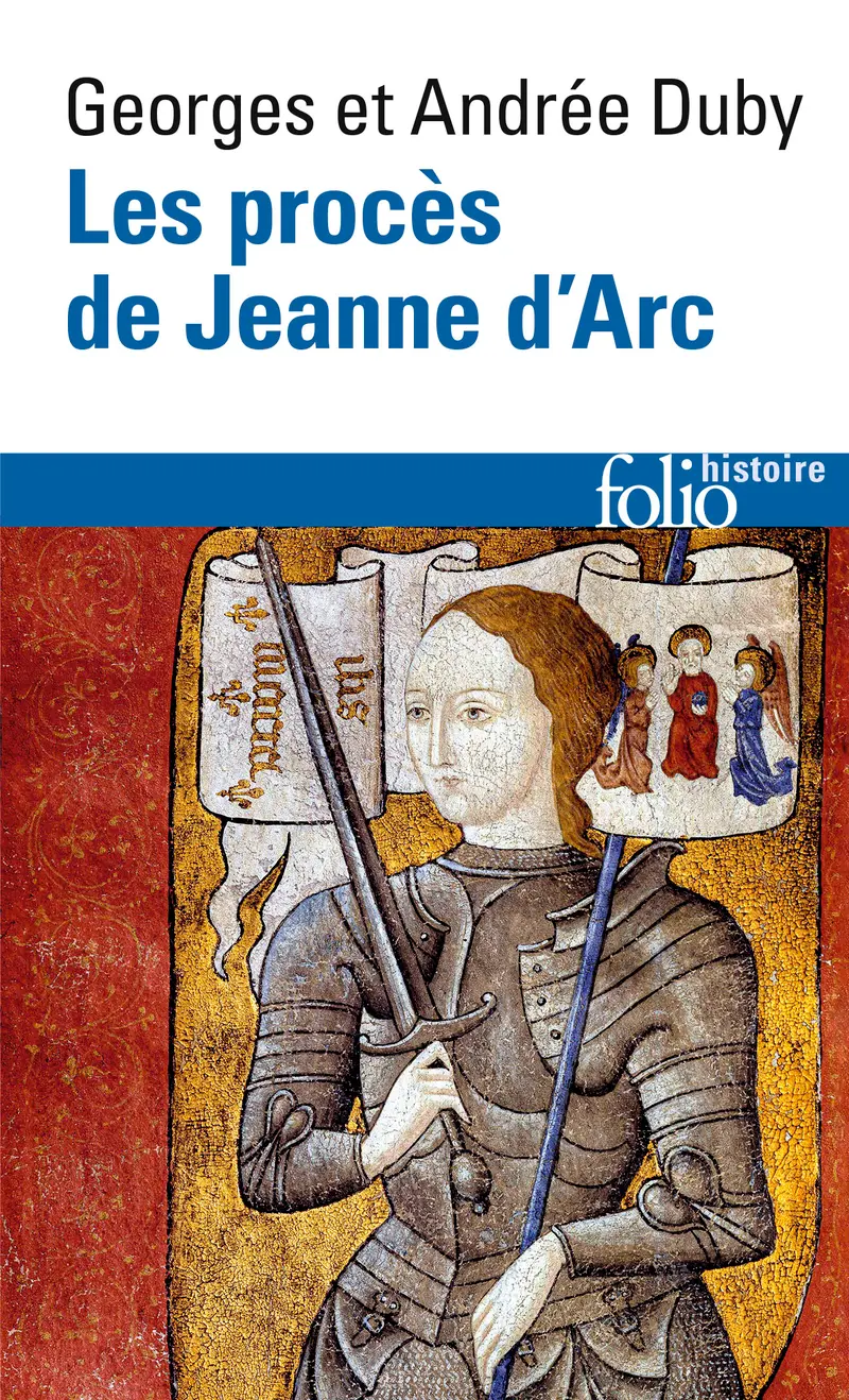 Les Procès de Jeanne d'Arc - Andrée Duby - Georges Duby