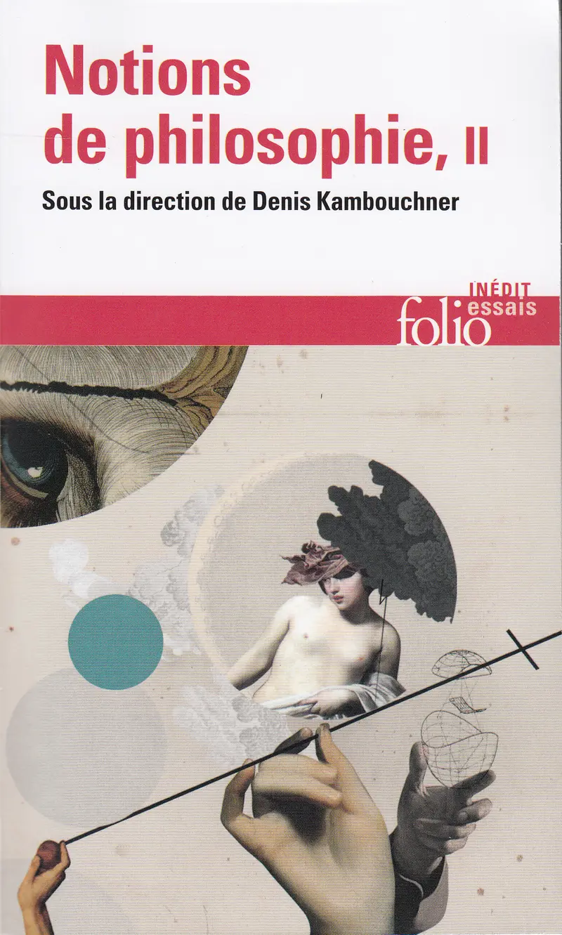 Notions de philosophie - 2 - Collectif