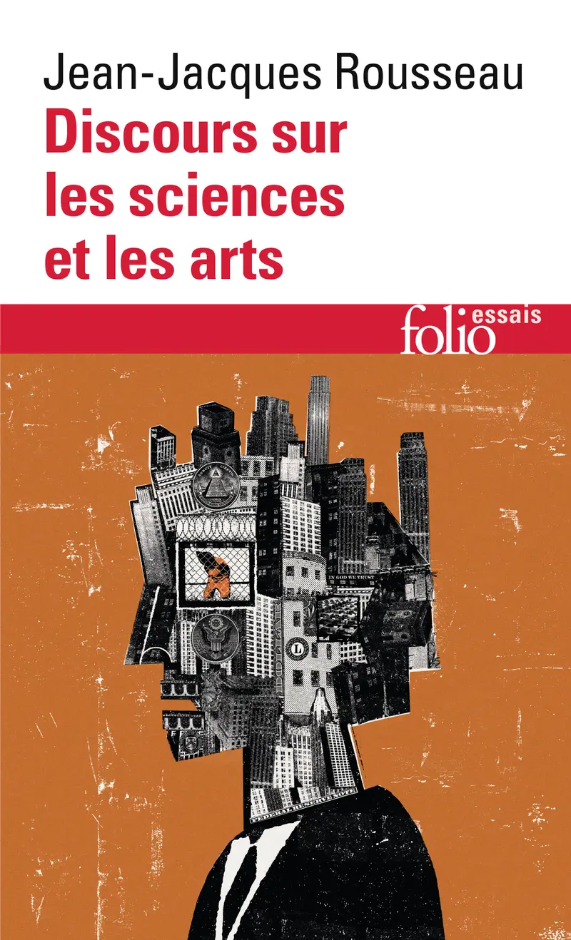 Discours sur les sciences et les arts - Jean-Jacques Rousseau