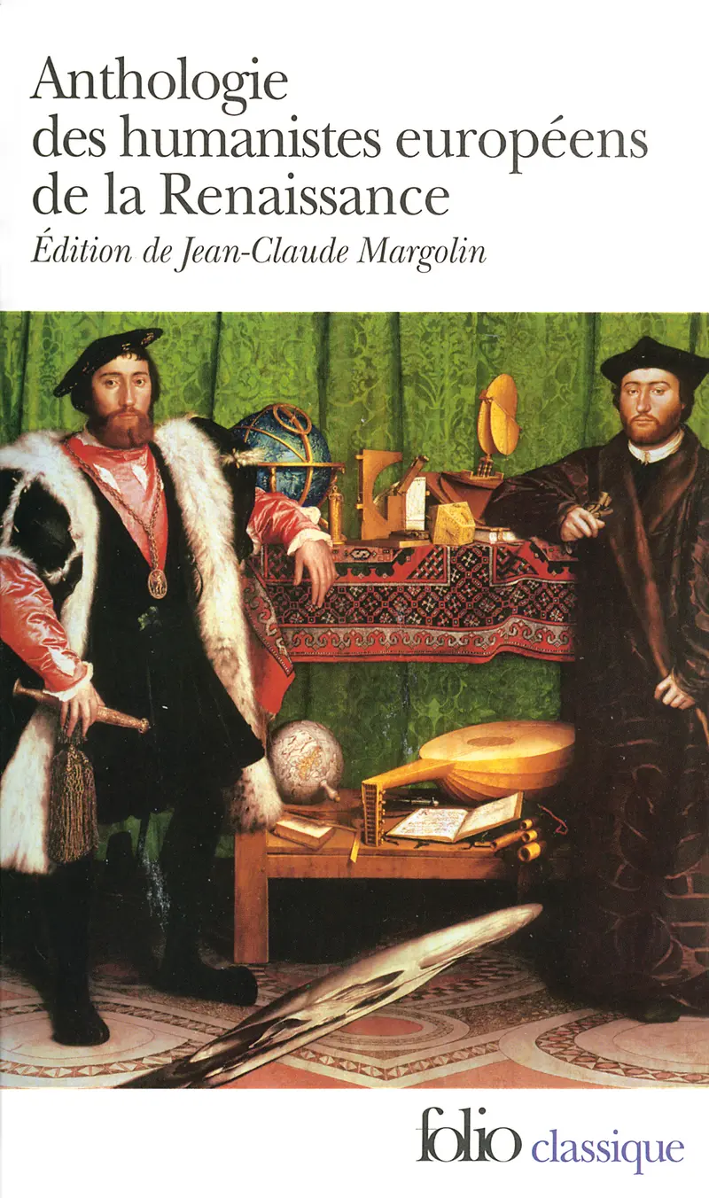 Anthologie des humanistes européens de la Renaissance - Collectif - Anthologies