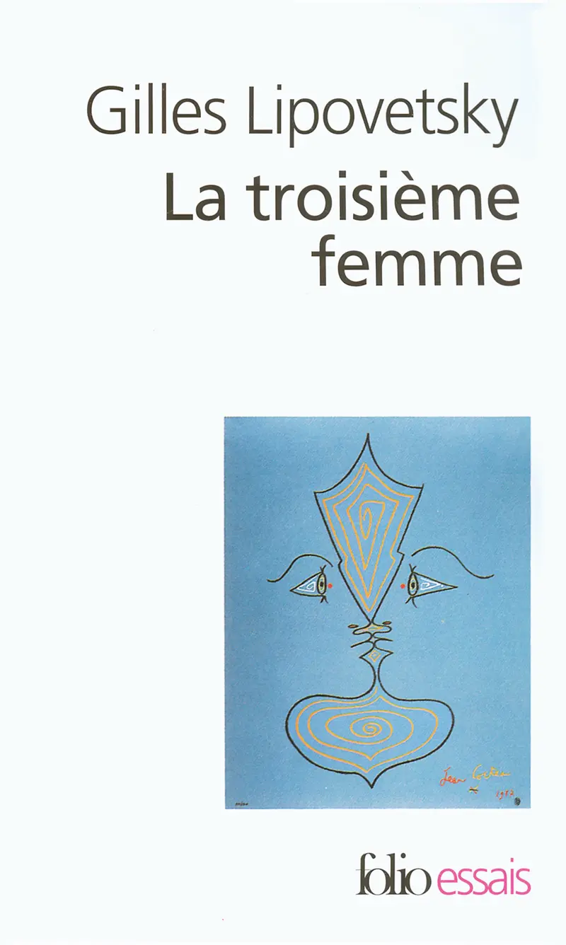 La troisième femme - Gilles Lipovetsky