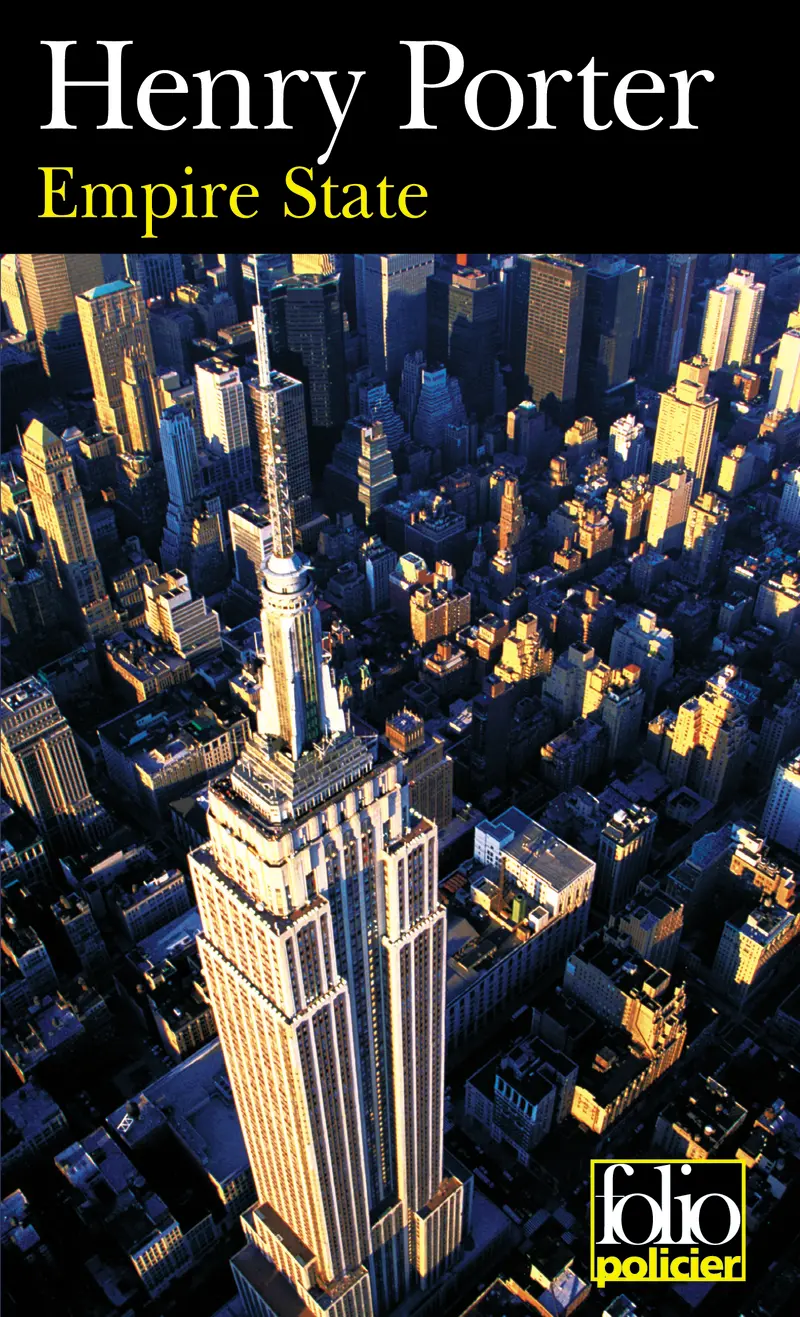 Empire State - Henry Porter Empire State - Henry Porter