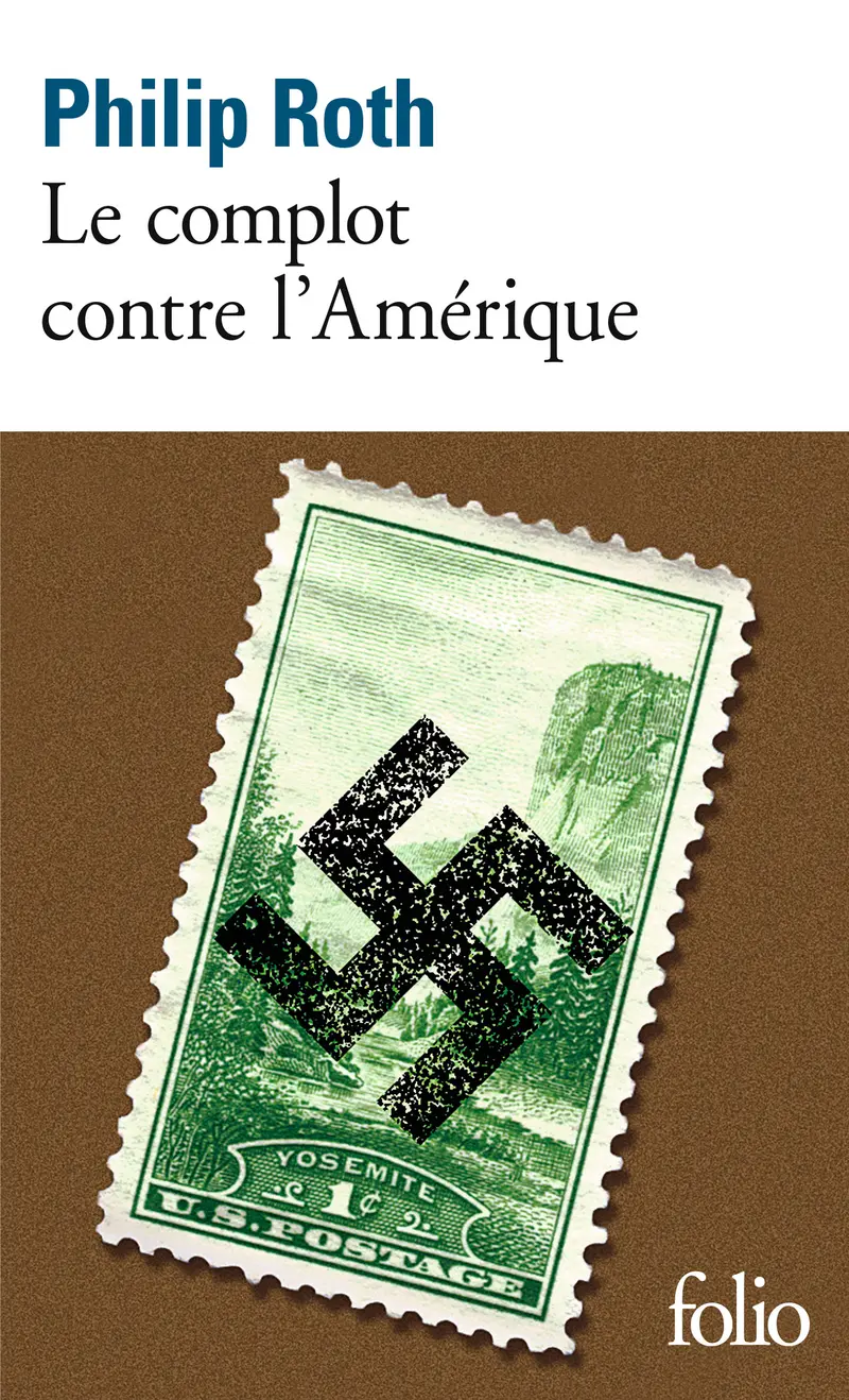 Le complot contre l'Amérique - Philip Roth