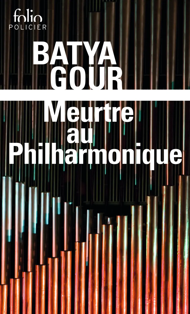 Meurtre au Philharmonique - Batya Gour