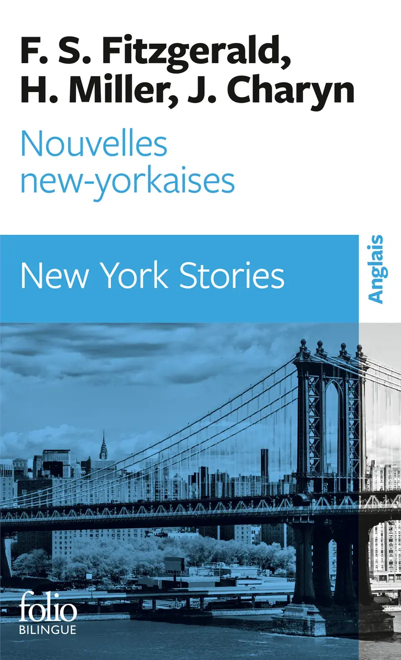 Nouvelles new-yorkaises/New York Stories - Jerome Charyn - Francis Scott Fitzgerald - Henry Miller