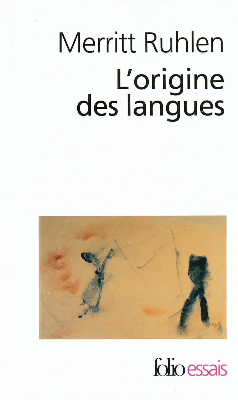 L'origine des langues - Merritt Ruhlen