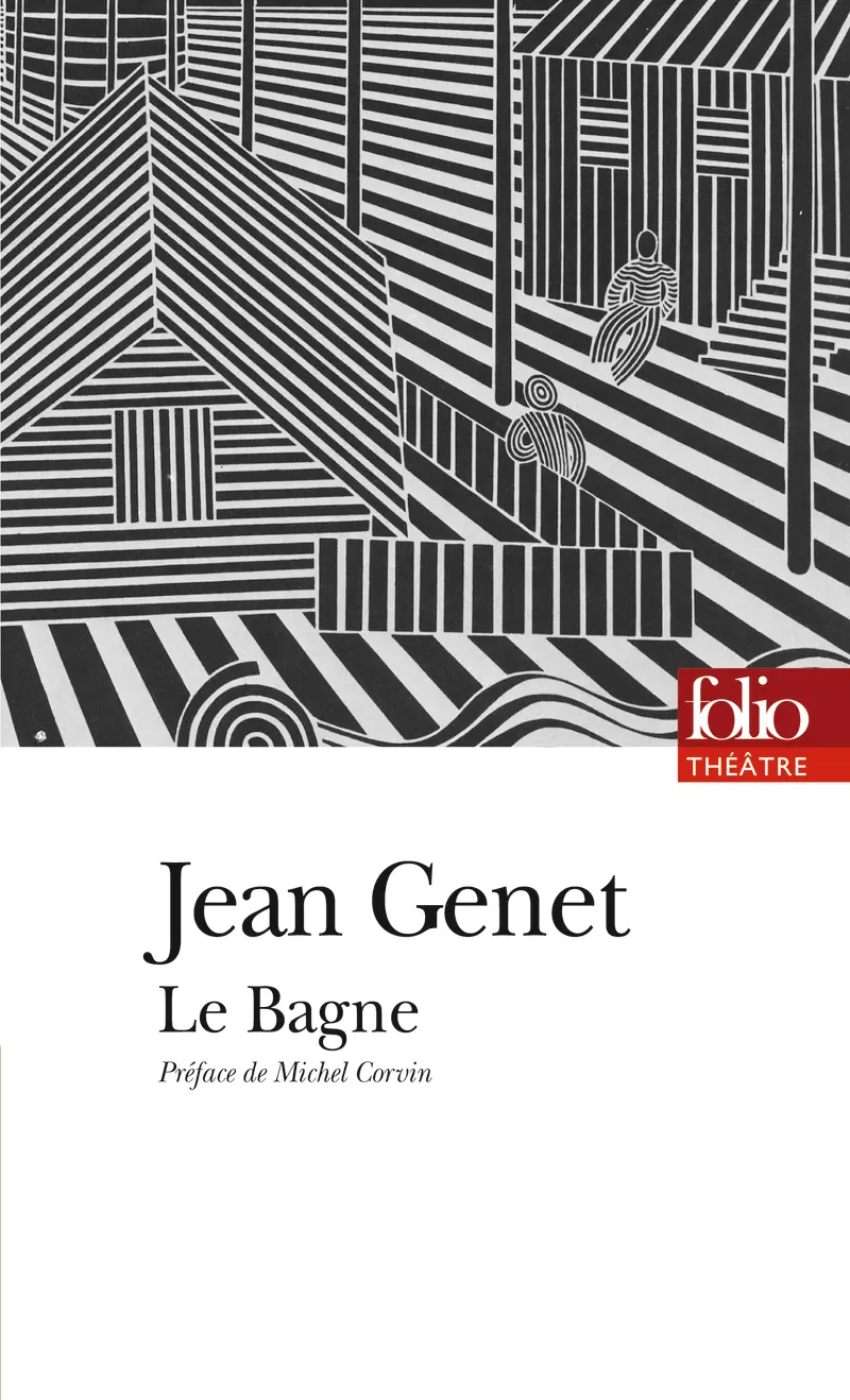 Le Bagne - Jean Genet