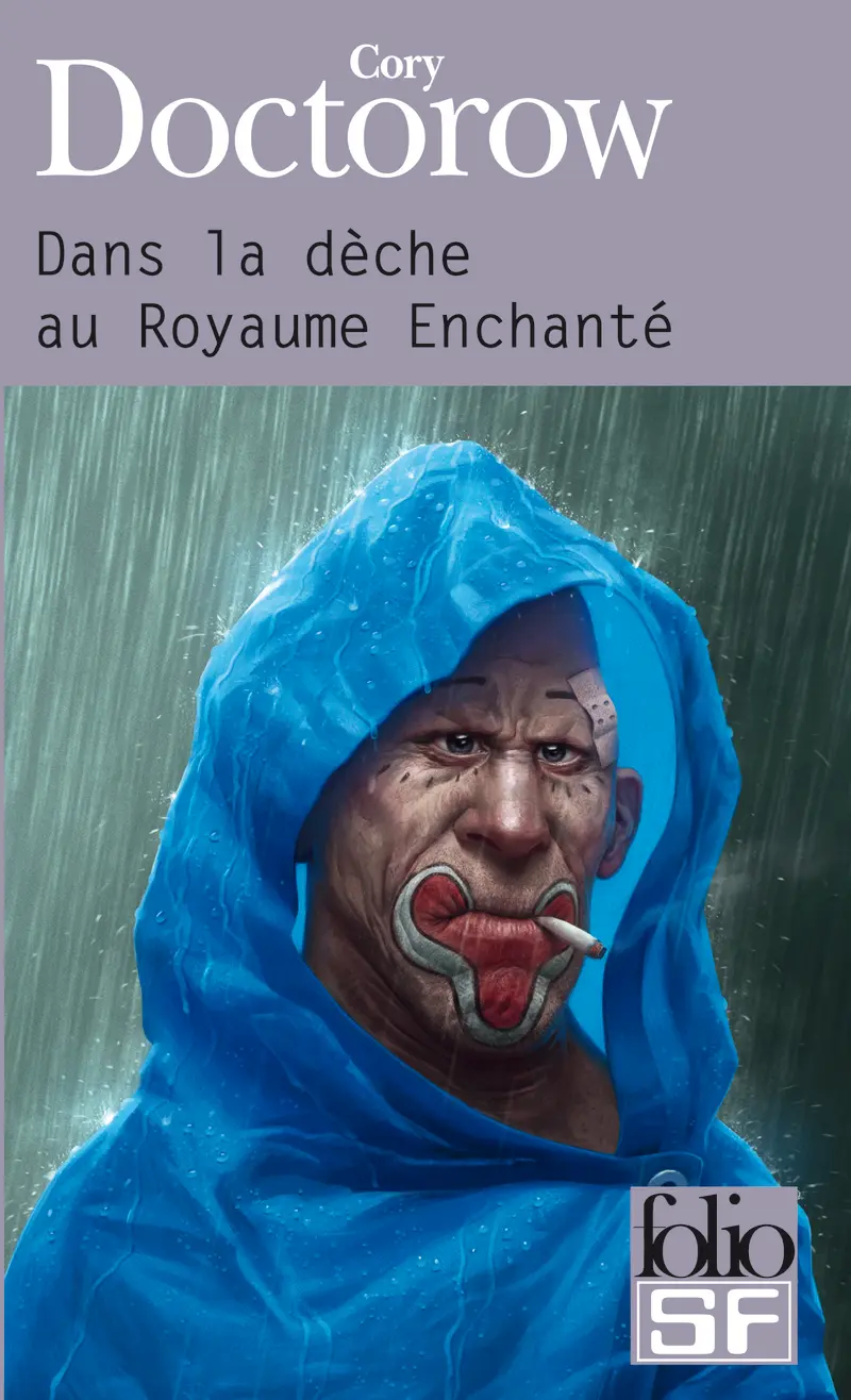 Dans la dèche au Royaume Enchanté - Cory Doctorow