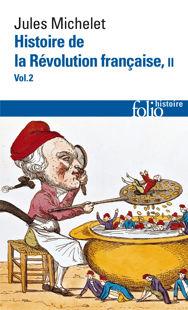 Histoire de la Révolution française - Jules Michelet