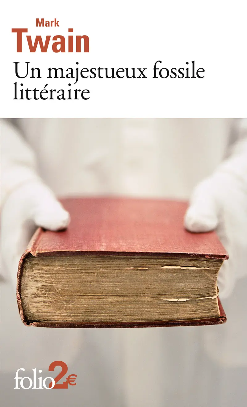 Un majestueux fossile littéraire et autres nouvelles - Mark Twain
