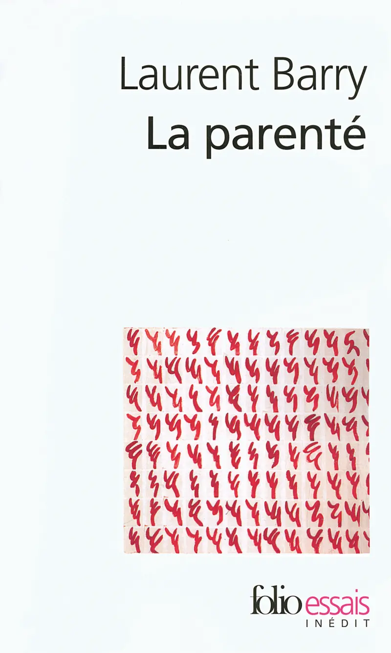 La parenté - Laurent Barry