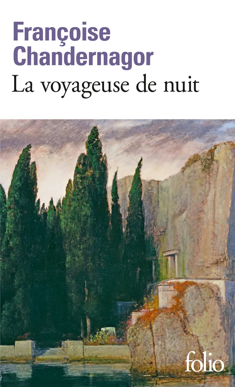 La voyageuse de nuit - Françoise Chandernagor