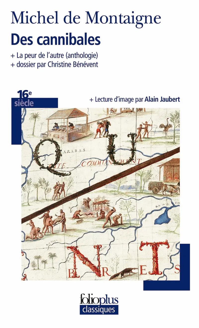 «Des Cannibales» suivi de La peur de l'autre - Michel de Montaigne