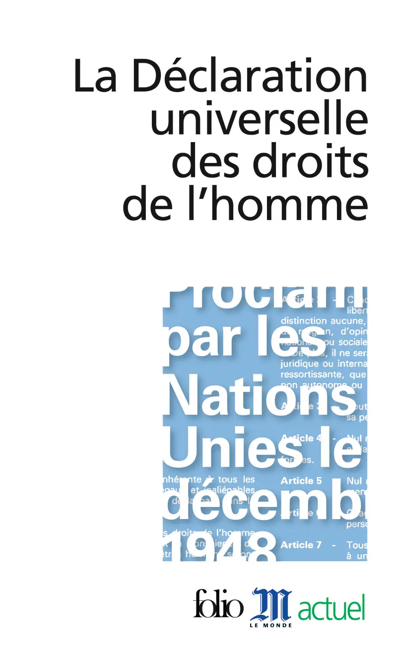 La Déclaration universelle des droits de l'homme - Collectif