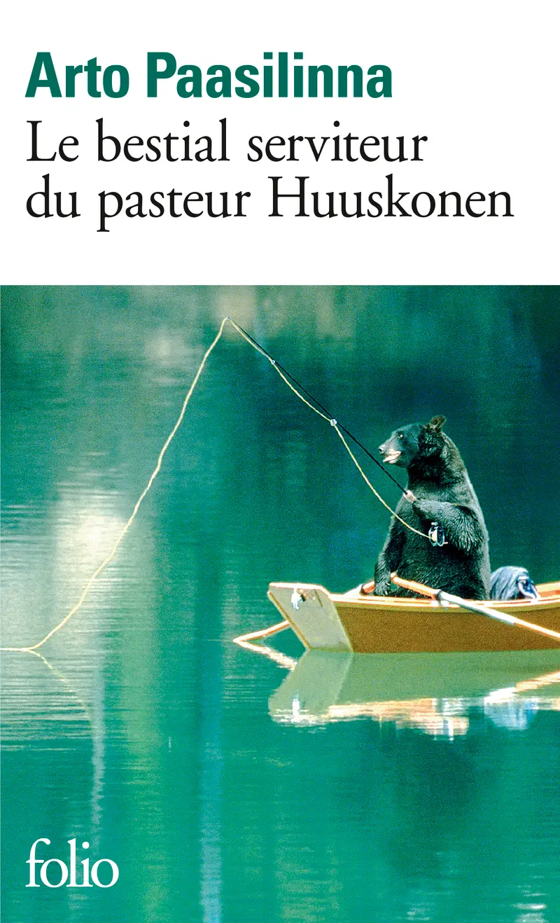 Le bestial serviteur du pasteur Huuskonen - Arto Paasilinna