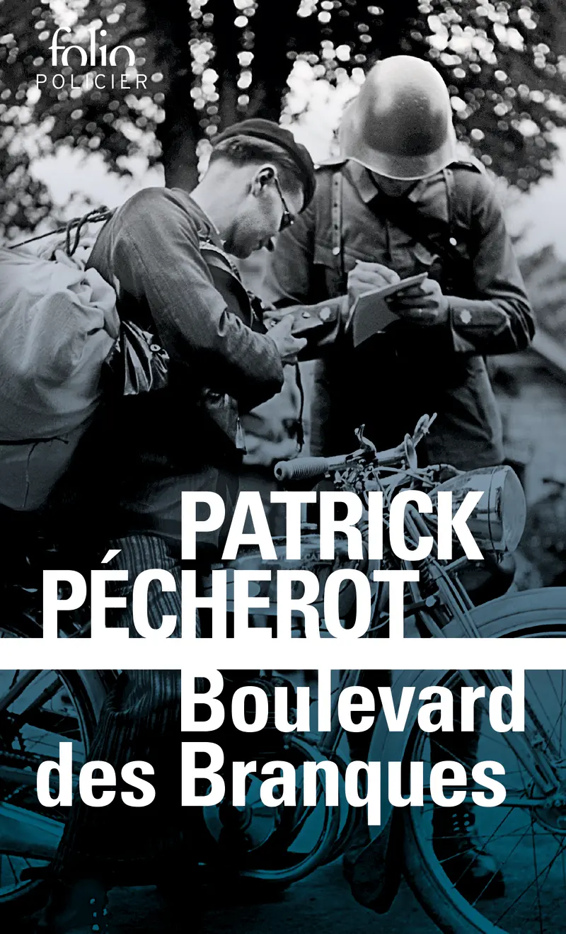 Boulevard des Branques - Patrick Pécherot