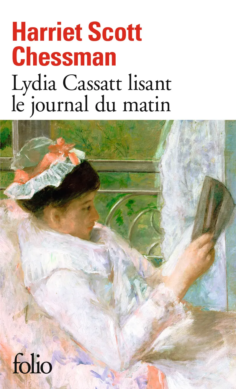 Lydia Cassatt lisant le journal du matin - Harriet Scott Chessman