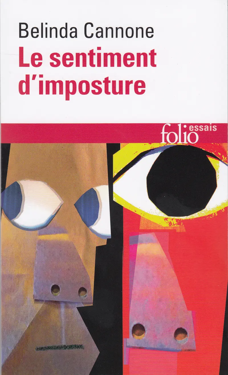 Le sentiment d'imposture - Belinda Cannone