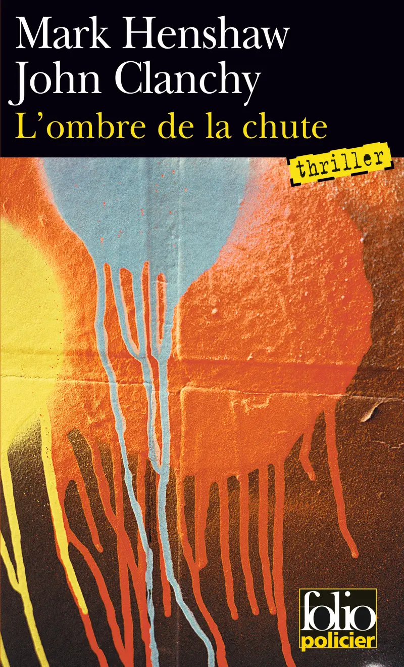 L'ombre de la chute - Mark Henshaw - John Clanchy