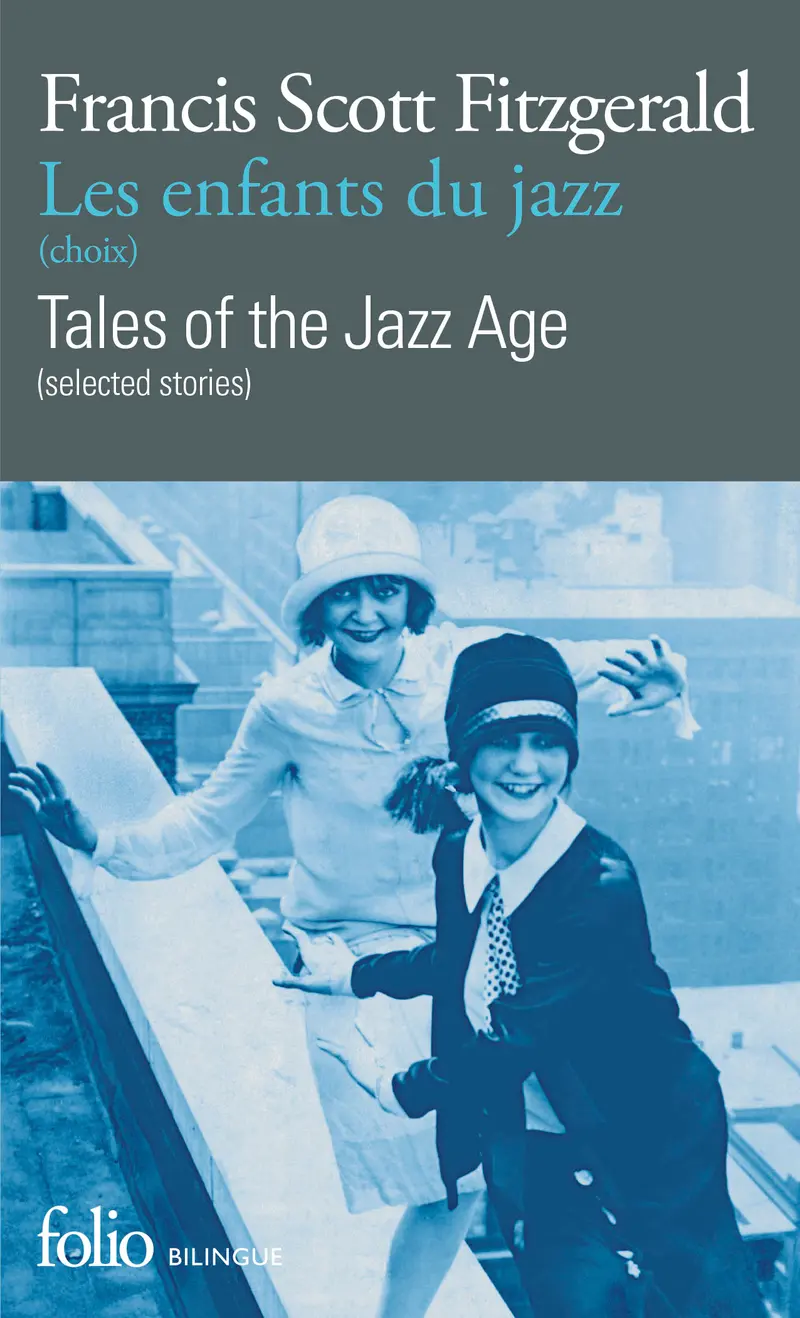 Les enfants du jazz (choix)/Tales of the Jazz Age (selected stories) - Francis Scott Fitzgerald