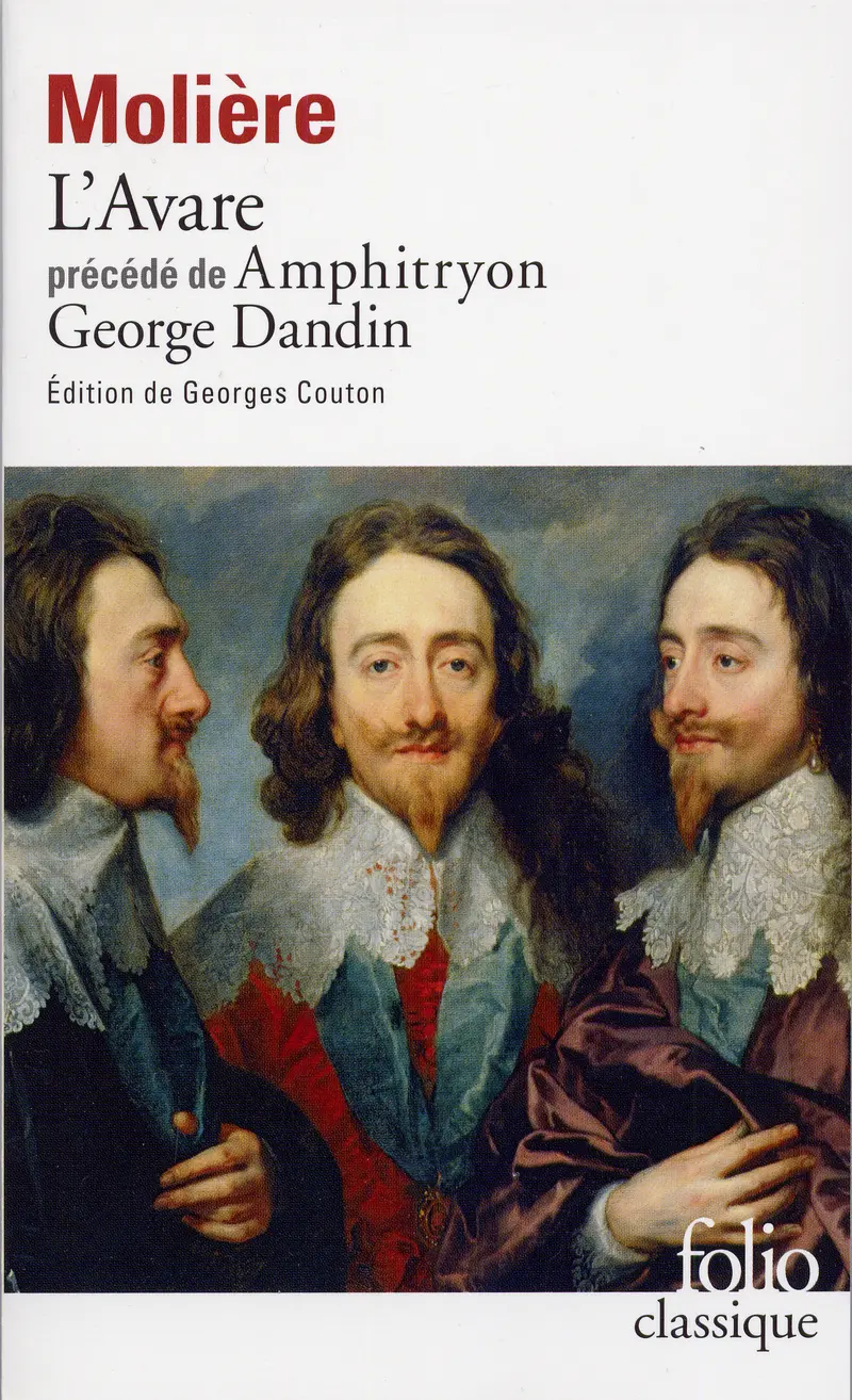 Amphitryon – George Dandin – L'Avare - Molière
