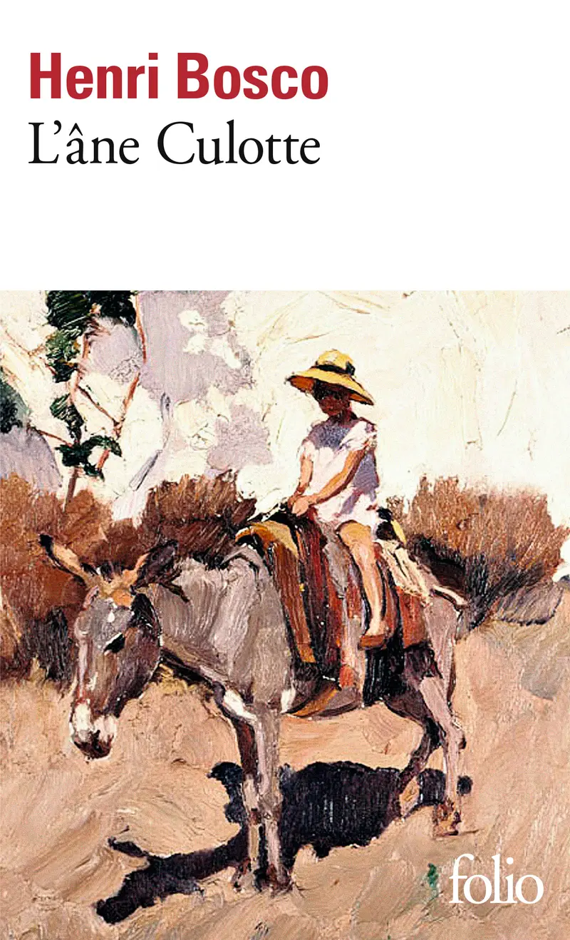 L'âne Culotte - Henri Bosco
