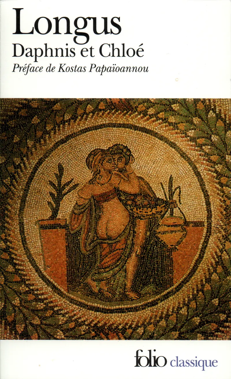 Daphnis et Chloé suivi de «Histoire véritable» de Lucien - Longus - Lucien