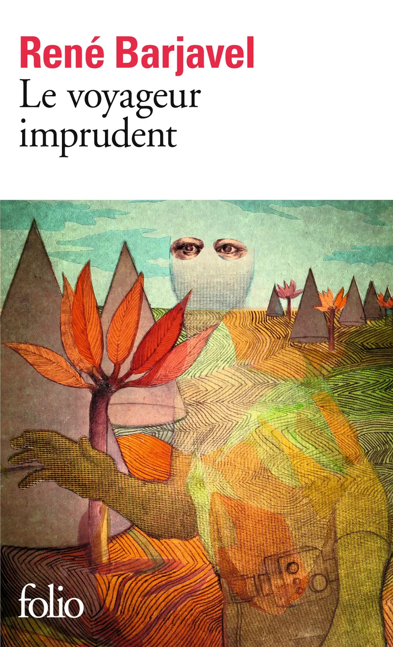 Le voyageur imprudent - René Barjavel