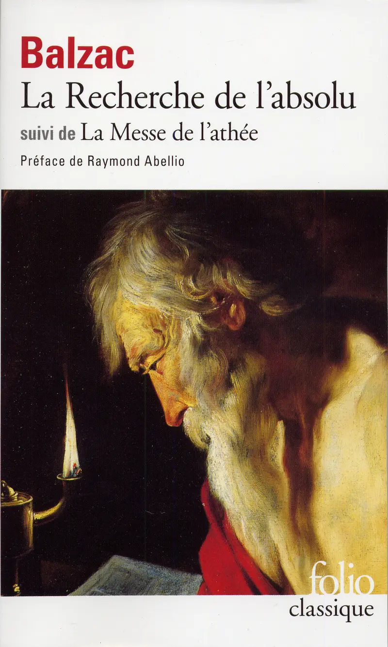 La Recherche de l'absolu suivi de La Messe de l'athée - Honoré de Balzac