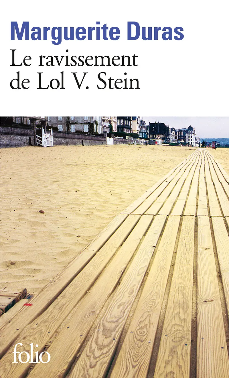 Le ravissement de Lol V. Stein - Marguerite Duras