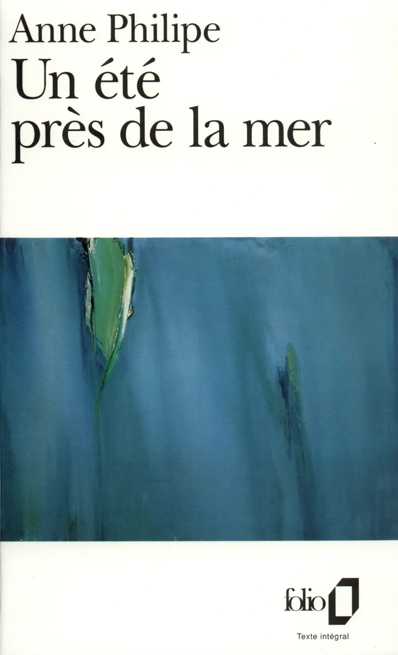 Un été près de la mer - Anne Philipe